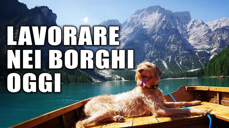 lavorare nei borghi italiani come content creator